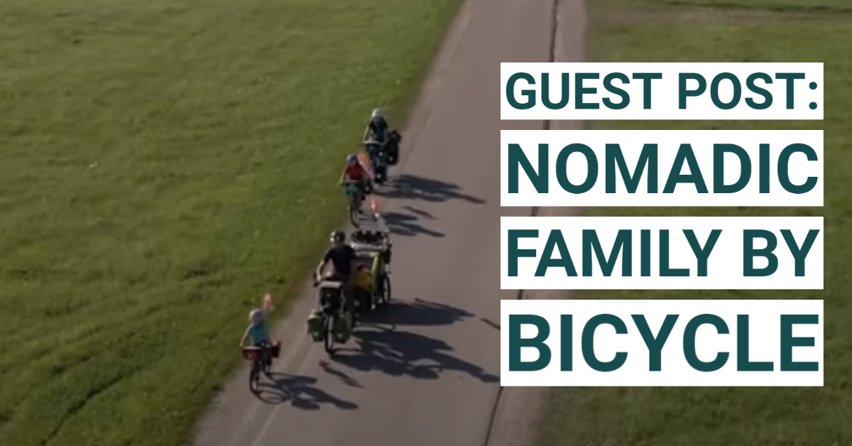 Guest Post:  Nomadic Family by Bicycle