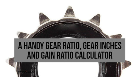 Gear Ratio, Gear Inches & Gain Ratio Calculator - Prevelo Bikes